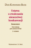 Ustawa o zwalczaniu nieuczciwej konkurencji Komentarz