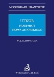 Utwór Przedmiot prawa autorskiego