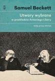 Utwory wybrane w przekładzie Antoniego Libery.