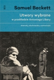 Utwory wybrane w przekładzie Antoniego Libery