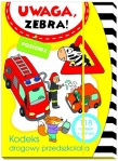 Uwaga zebra! Kodeks drogowy przedszkolaka. Poziom 2