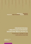 Uwarunkowania i wielopłaszczyznowość badań nad resocjalizacją