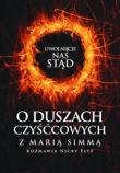 Uwolnijcie nas stąd. O duszach czyśćcowych