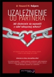 Uzależnienie od partnera. Jak skutecznie się wyzwolić z sideł toksycznej miłości? 