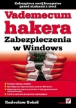 Vademecum hakera. Zabezpieczenia w Windows