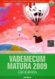 Vademecum Matura 2009 z płytą CD Geografia