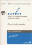 Verbos Modelos de conjugacion practicos regulares e irregulares