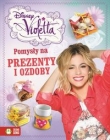 Violetta. Pomysły na prezenty i ozdoby