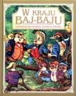 W KRAJU BAJU BAJU NAJPIĘKNIEJSZE WIERSZE 