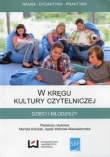 W kręgu kultury czytelniczej dzieci i młodzieży
