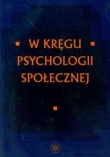 W kręgu psychologii społecznej