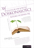 W poszukiwaniu doskonałości. Sztuka uczenia się