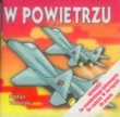 W powietrzu. Książeczka gąbka do wielokrotnego kolorowania