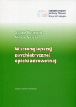 W stronę lepszej psychiatrycznej opieki zdrowotnej