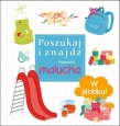 W żłobku! Poszukaj i znajdź. Książeczka malucha