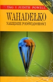 Wahadełko. Narzędzie podświadomości