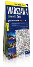 Warszawa, Łomianki, Ząbki See you! In? papierowy plan miasta 1:26 000