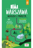 Warszawa. Ucieczki z miasta. Wydanie 2