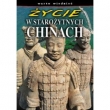 Warto wiedzieć. Życie w starożytnych Chinach