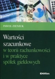 Wartości szacunkowe w teorii rachunkowości i w praktyce spółek giełdowych