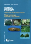 Warzywa dyniowate Najgroźniejsze choroby i szkodniki