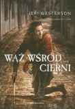 Wąż wśród cierni t.2