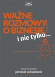 Ważne rozmowy o biznesie i nie tylko...