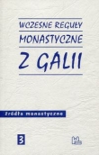 Wczesne reguły monastyczne z Galii