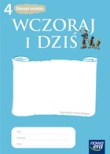 Wczoraj i dziś. Klasa 4, szkoła podstawowa. Historia i społeczeństwo. Zeszyt ćwiczeń