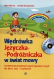 Wędrówka języczka-podróżniczka w świat mowy