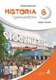 Wehikuł czasu. Klasa 6, szkoła podstawowa. Historia i społeczeństwo. Ćwiczenia