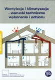 Wentylacja i klimatyzacja - warunki techniczne wykonania i odbioru