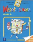 Wesoła szkoła 2 Karty pracy ucznia Część 2