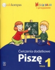 Wesoła szkoła i przyjaciele. Klasa 1. Piszę. Ćwiczenia dodatkowe