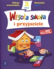 Wesoła szkoła i przyjaciele. Klasa 3. Edukacja wczesnoszkolna. Część 2. Matematyka