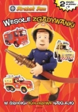 Strażak sam. Wesołe zgadywanki/obrazki