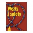Węzły i sploty