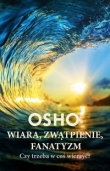 Wiara zwątpienie fanatyzm