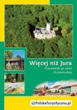 Więcej niż Jura. Przewodnik po ziemi chrzanowskiej.