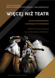 Więcej niż teatr Sztuka zaangażowania i angażująca wychowawczo