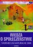 Wiedza o społeczeństwie Matura 2008 Vademecum maturalne z płytą CD