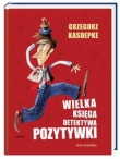 Wielka księga Detektywa Pozytywki