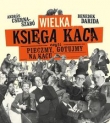 Wielka księga kaca czyli pieczemy, gotujemy na kacu