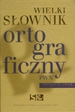 Wielki słownik ortograficzny PWN z zasadami pisowni i interpunkcji + CD