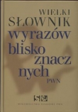 Wielkich Słownik Wyrazów Bliskoznacznych