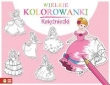 Wielkie kolorowanki. Księżniczki