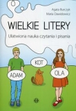 Wielkie litery Ułatwiona nauka czytania i pisania