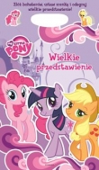 Wielkie przedstawienie Mój kucyk Pony