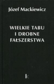 Wielkie tabu i drobne fałszerstwa