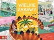 Wielkie zabawy. Dinozaury